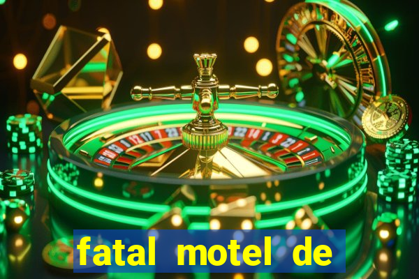 fatal motel de nova mutum